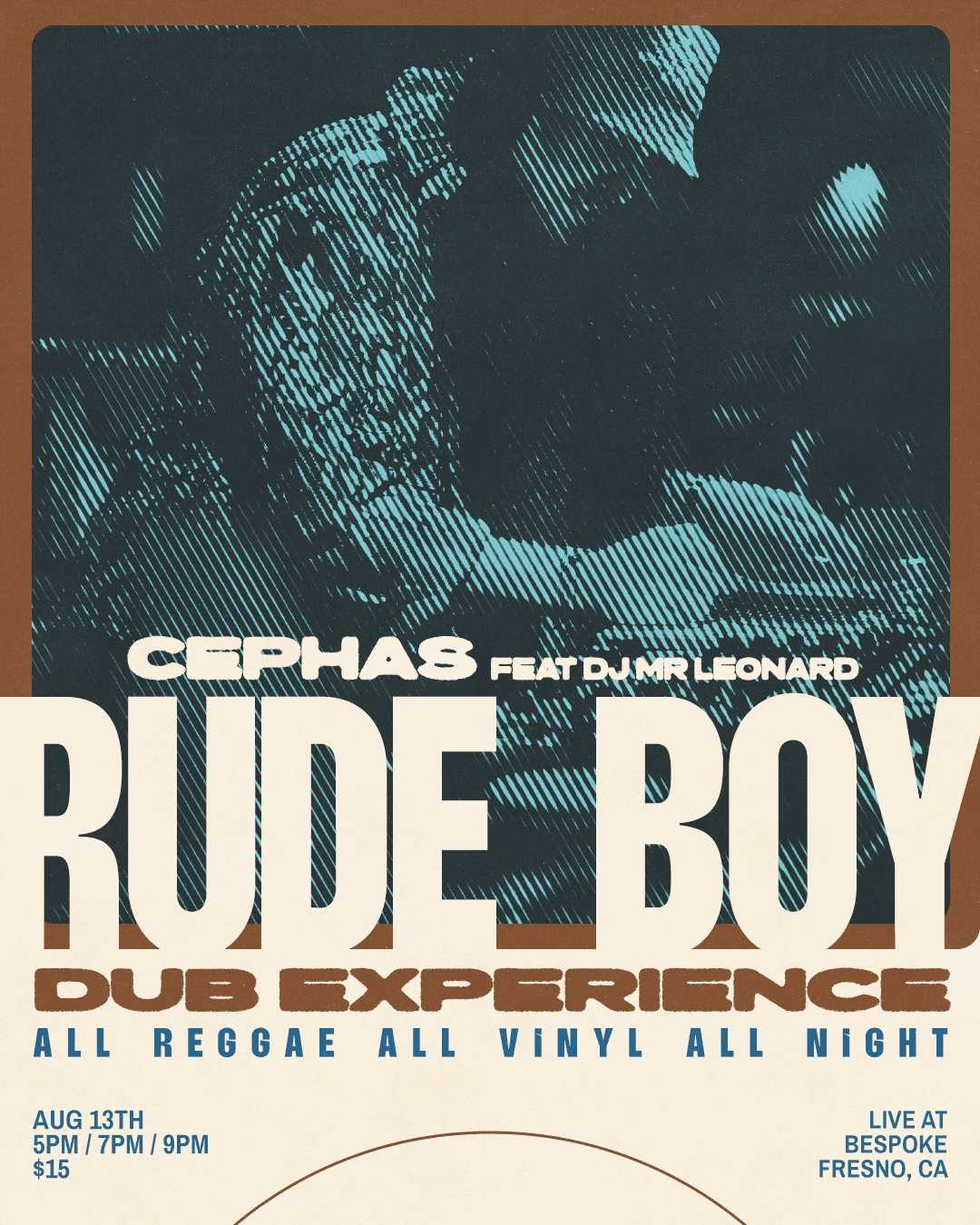 Rude Boy Dub Experience flyer: Cephas featuring DJ Mr. Leonard, all reggae, all vinyl, August 13 at Bespoke, Fresno, CA